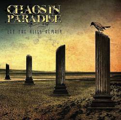 Chaos In Paradise : Let the Bliss Remain